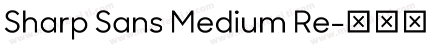 Sharp Sans Medium Re字体转换